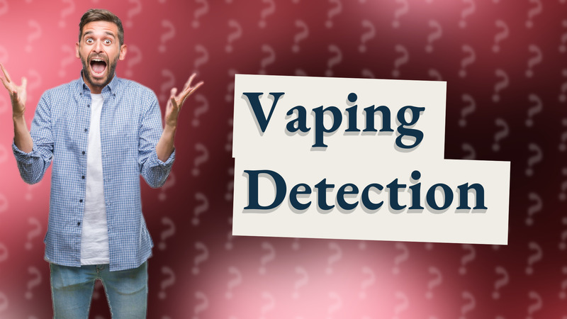 Vaping Detection