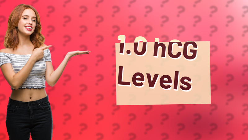 1.0 hCG Levels