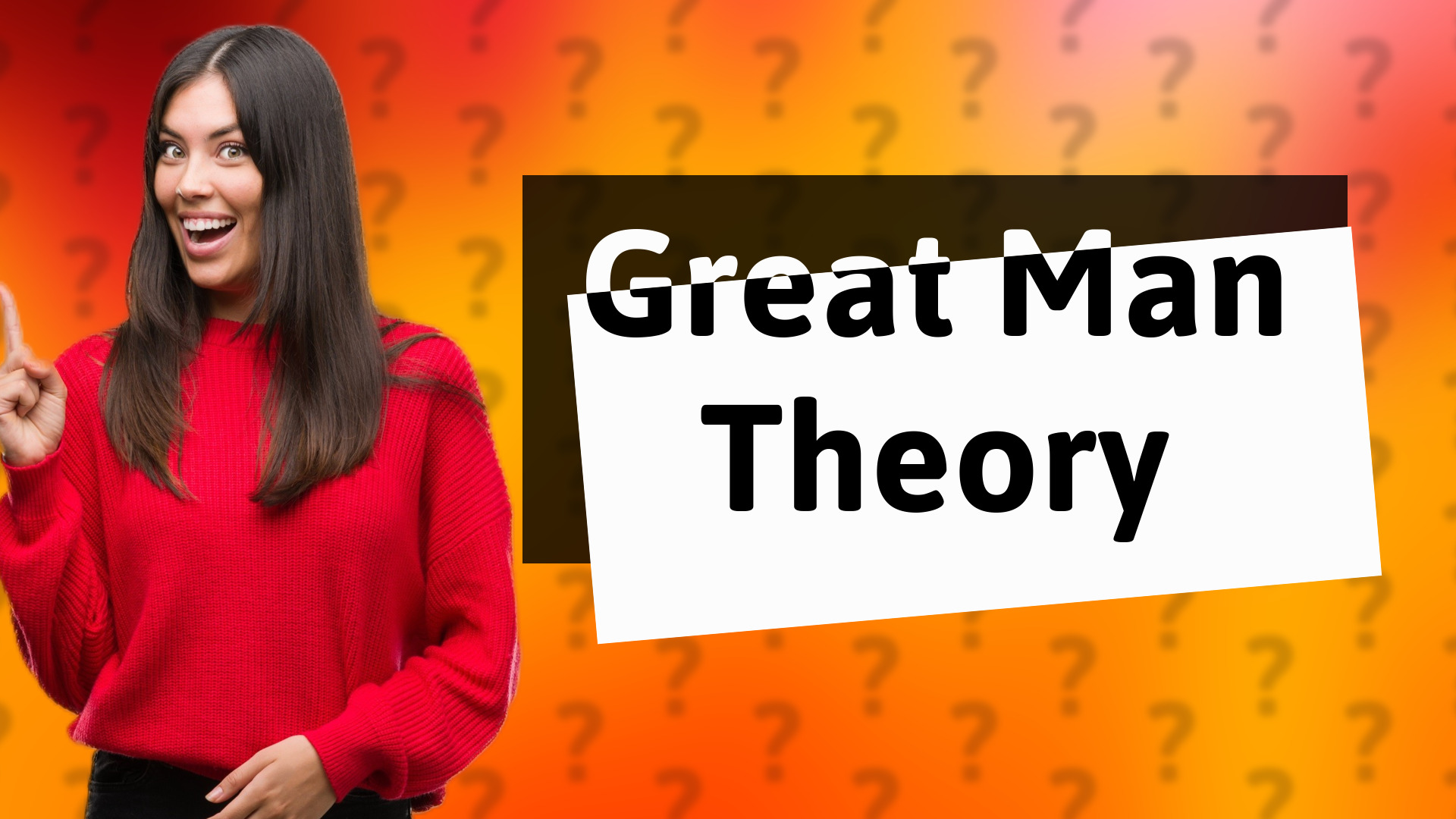 Great Man Theory