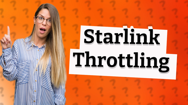 Starlink Throttling