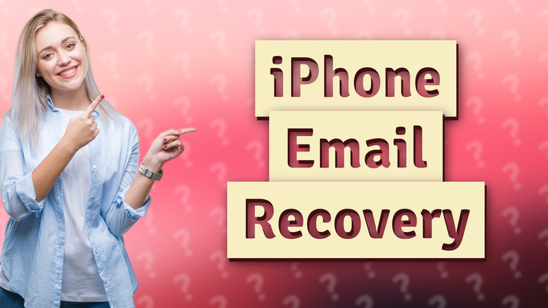 iPhone Email Recovery