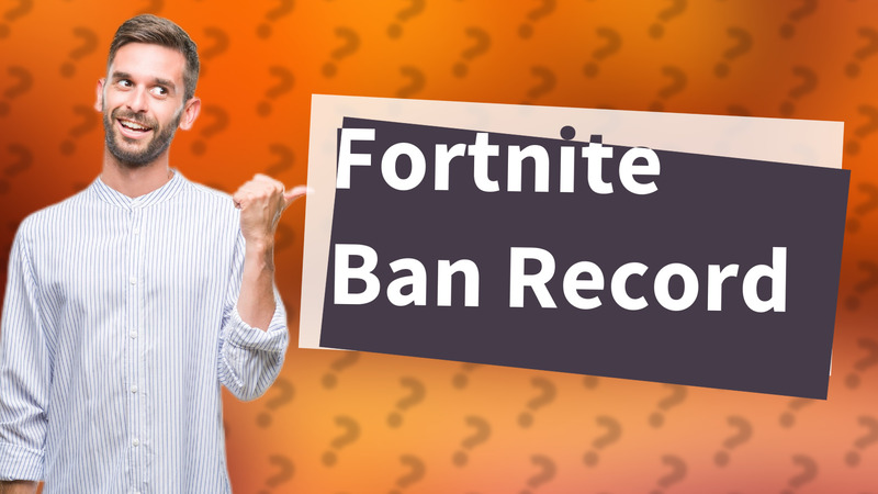 Fortnite Ban Record