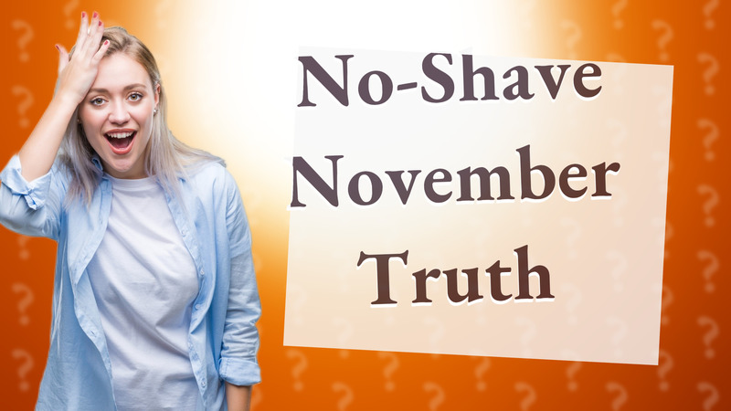No-Shave November Truth