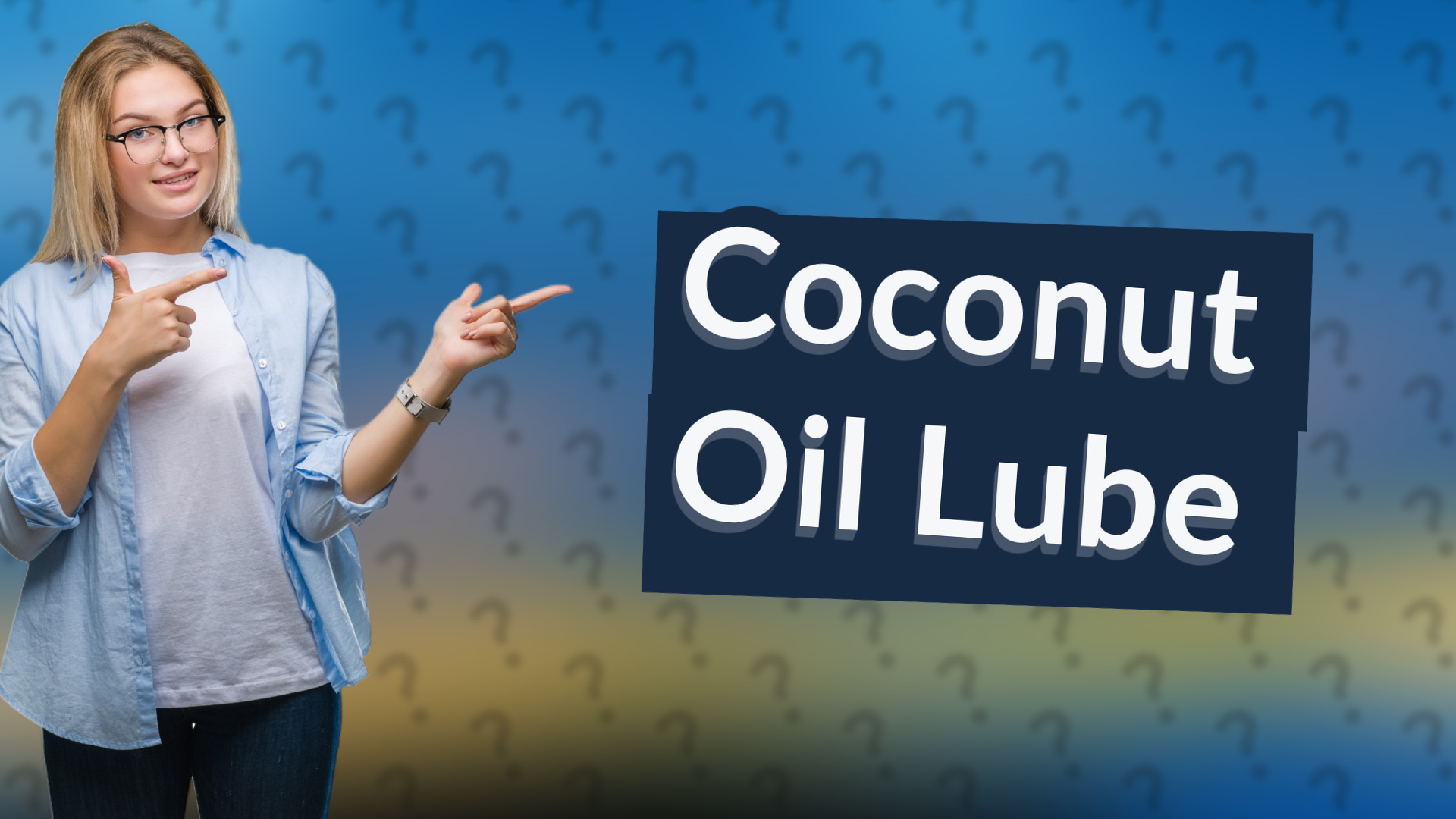 Coconut Oil Lube