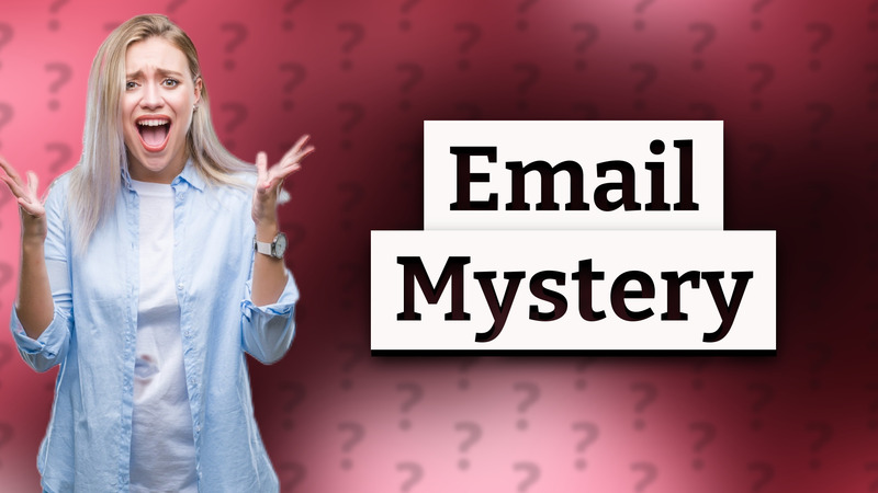 Email Mystery