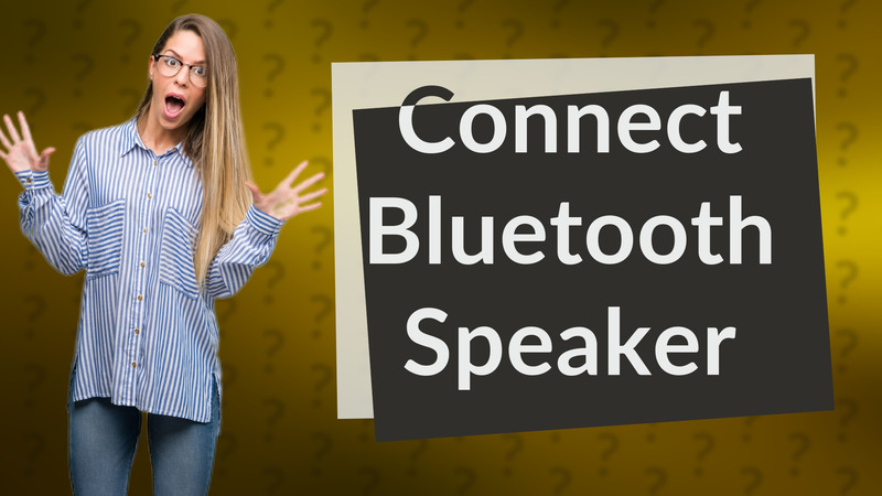 Connect Bluetooth Speaker