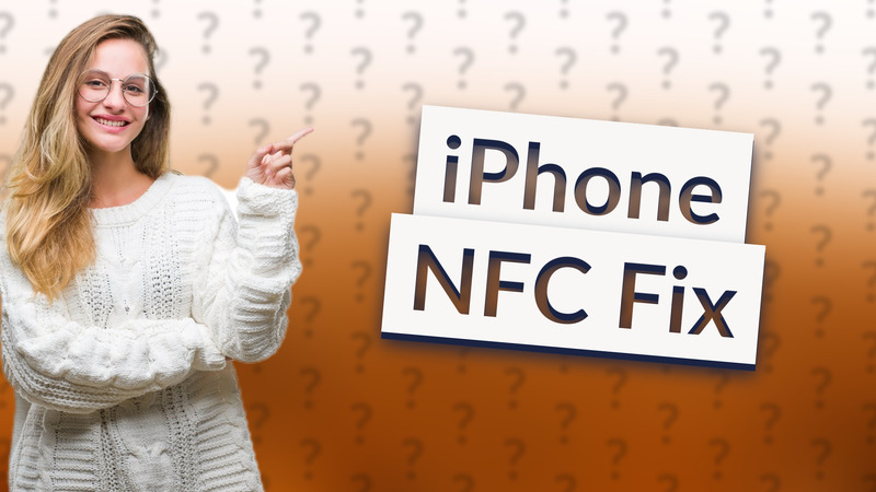 iPhone NFC Fix