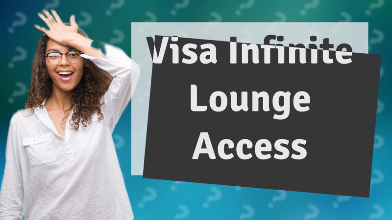 Visa Infinite Lounge Access