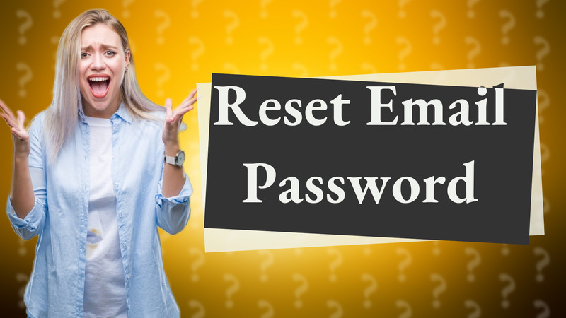 Reset Email Password