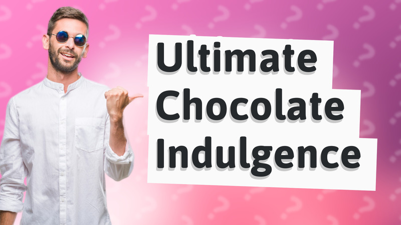 Ultimate Chocolate Indulgence