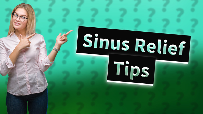 Sinus Relief Tips