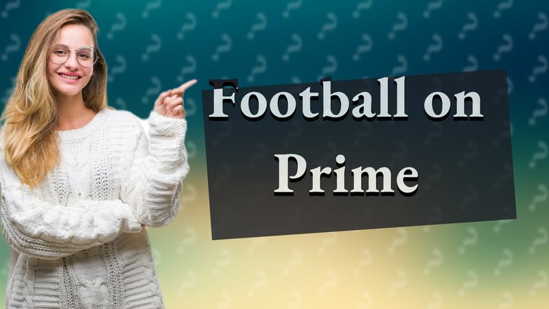 Football on Prime