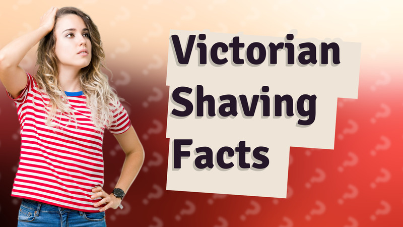 Victorian Shaving Facts