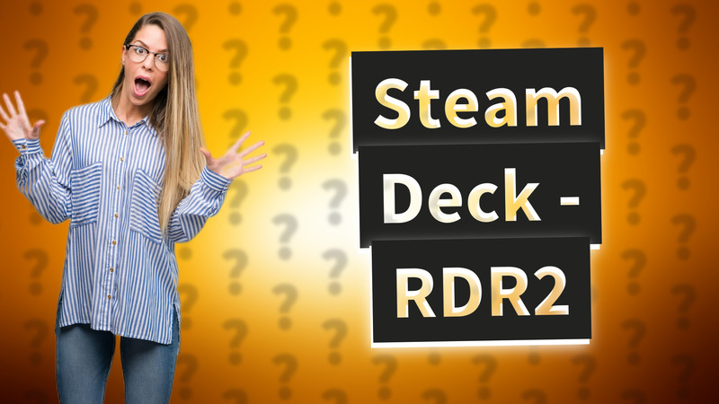 Steam Deck - RDR2