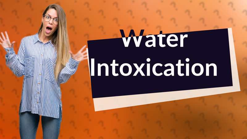 Water Intoxication