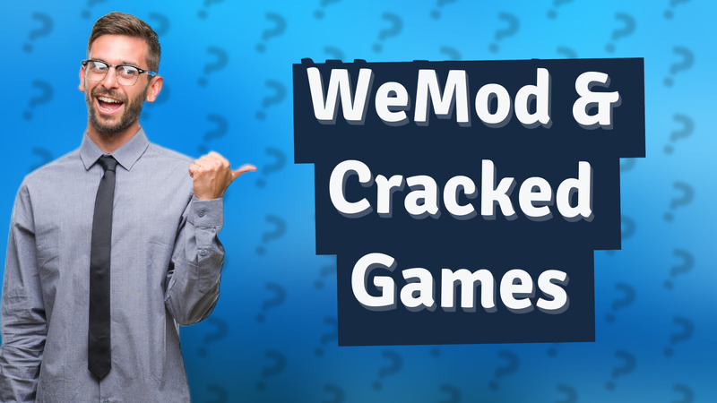 WeMod & Cracked Games