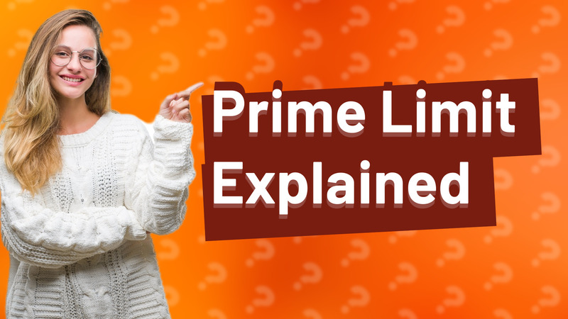 Prime Limit Explained