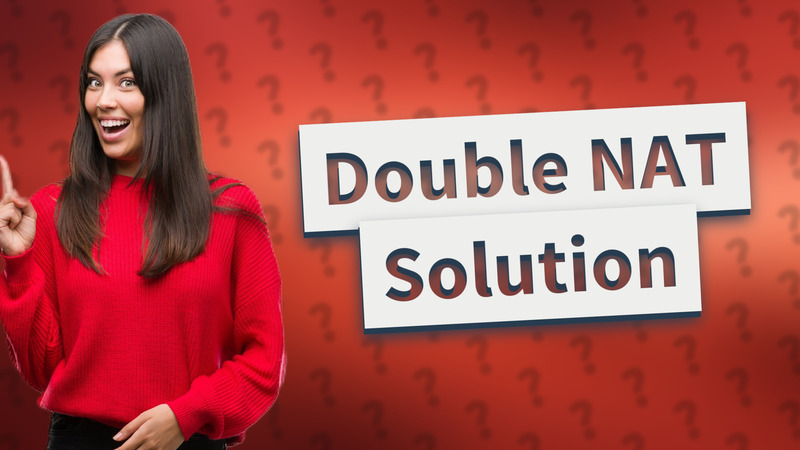Double NAT Solution