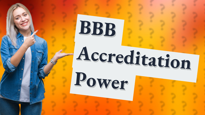 BBB Accreditation Power