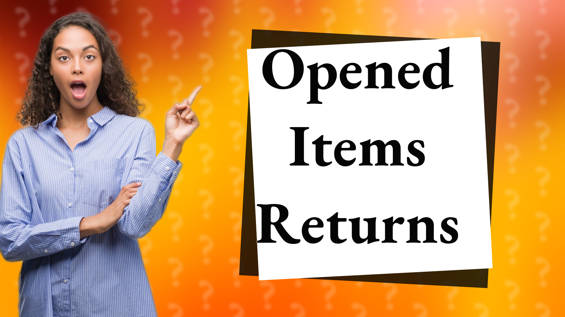 Opened Items Returns