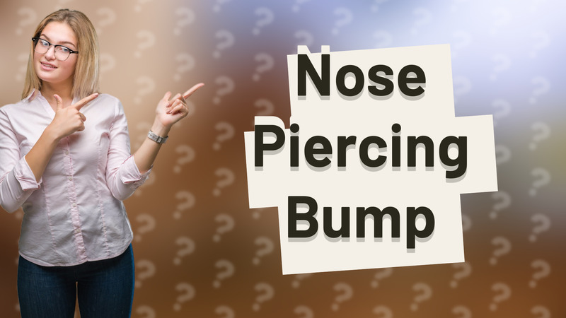 Nose Piercing Bump