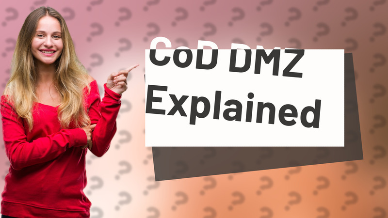 CoD DMZ Explained