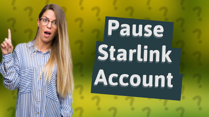 Pause Starlink Account