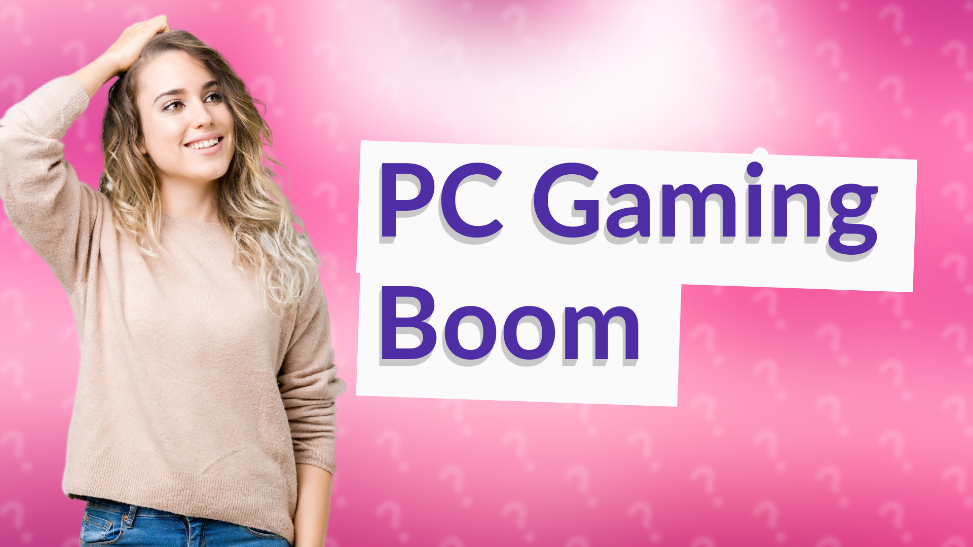 PC Gaming Boom