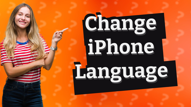 Change iPhone Language