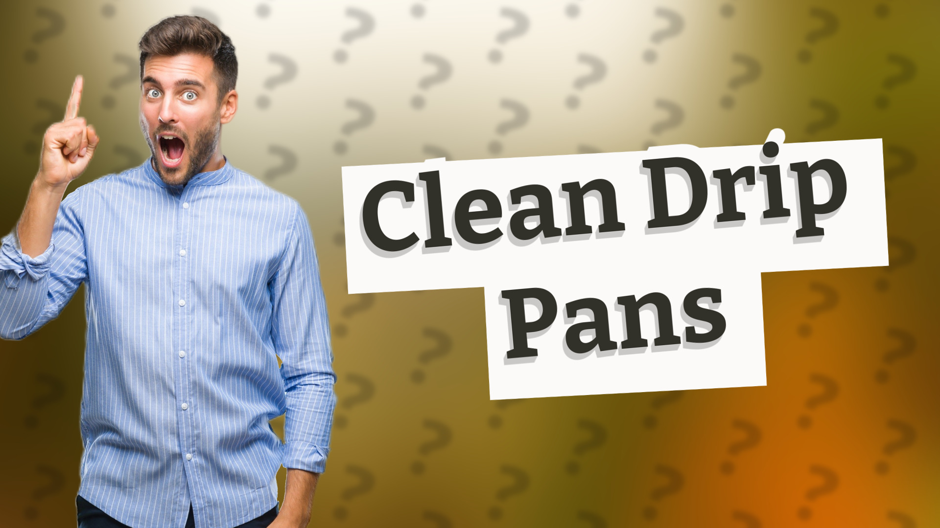 Clean Drip Pans