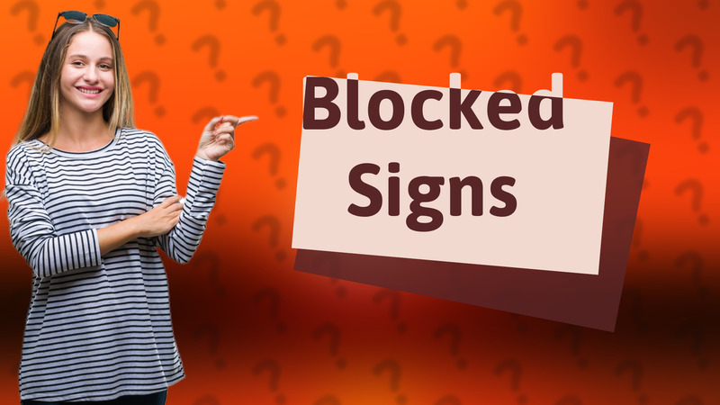 Blocked Signs