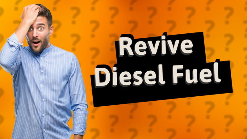 Revive Diesel Fuel