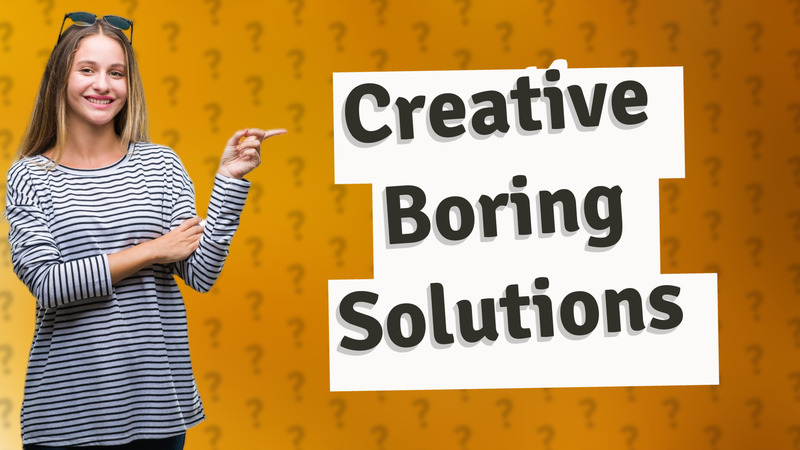 Creative Boring Solutions