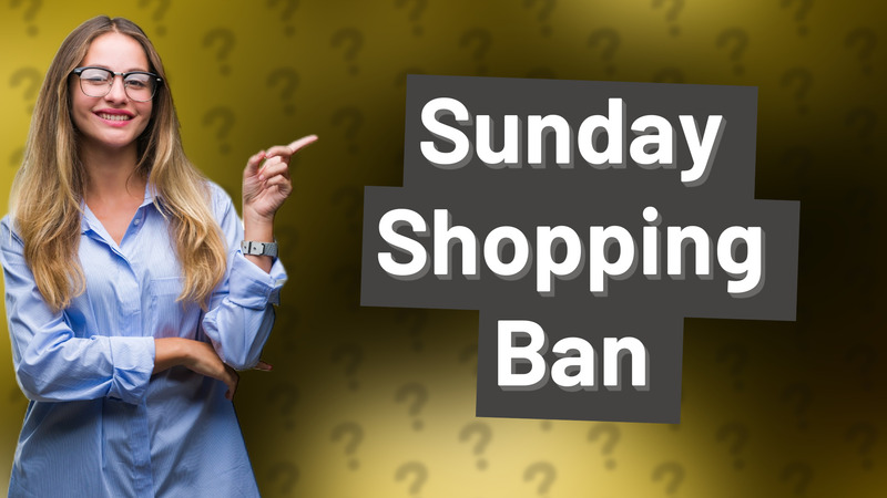 Sunday Shopping Ban