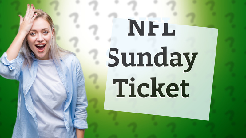 NFL Sunday Ticket