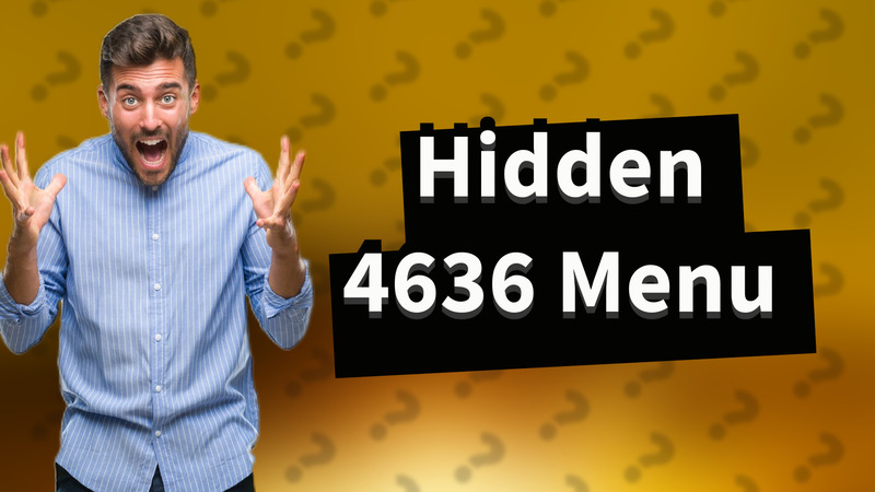 Hidden 4636 Menu