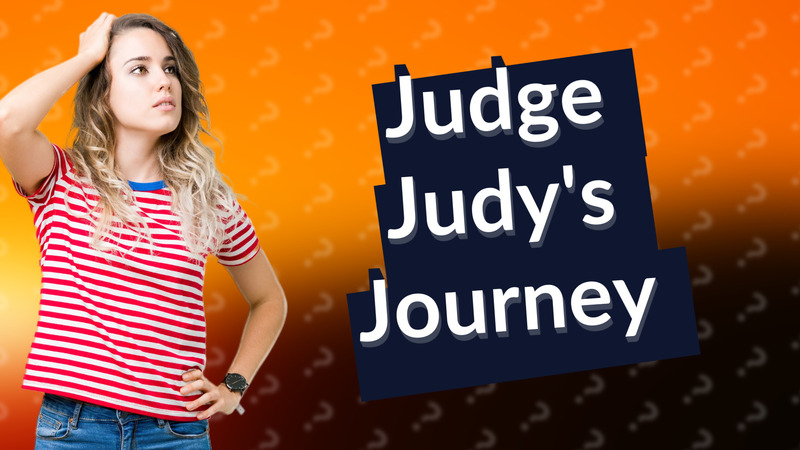 Judge Judy's Journey