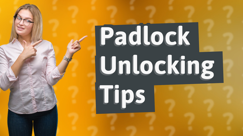 Padlock Unlocking Tips