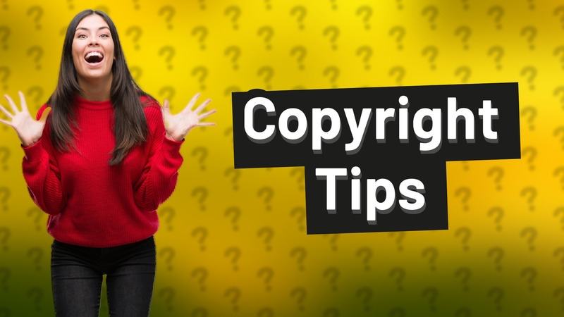 Copyright Tips