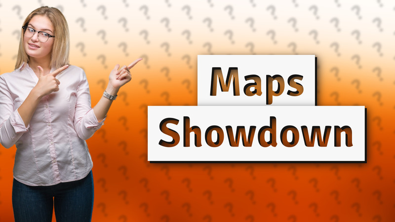 Maps Showdown