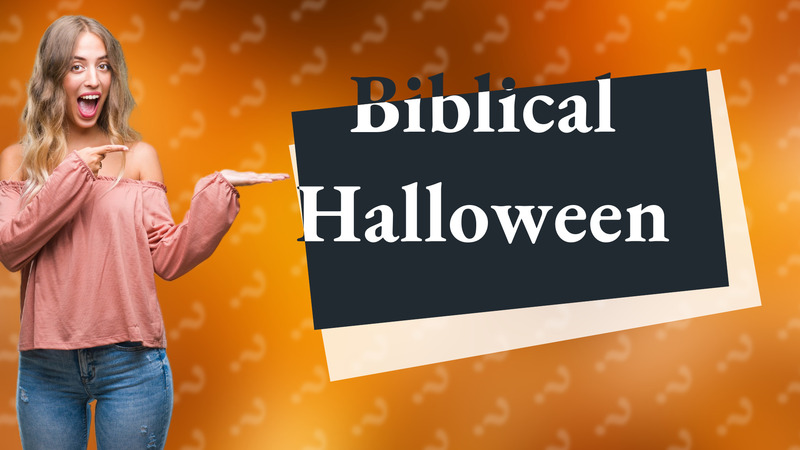 Biblical Halloween