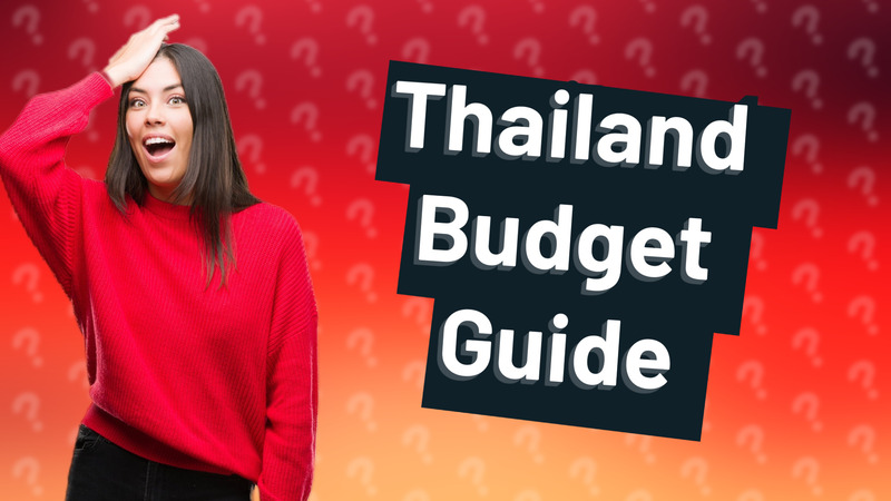 Thailand Budget Guide
