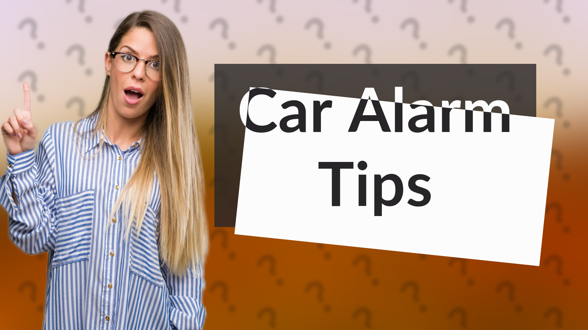Car Alarm Tips