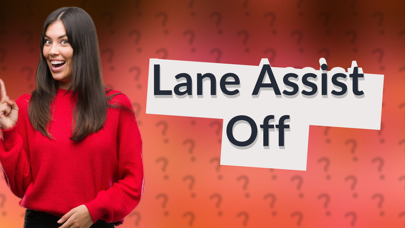 Lane Assist Off