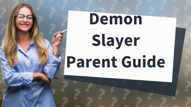 Demon Slayer Parent Guide