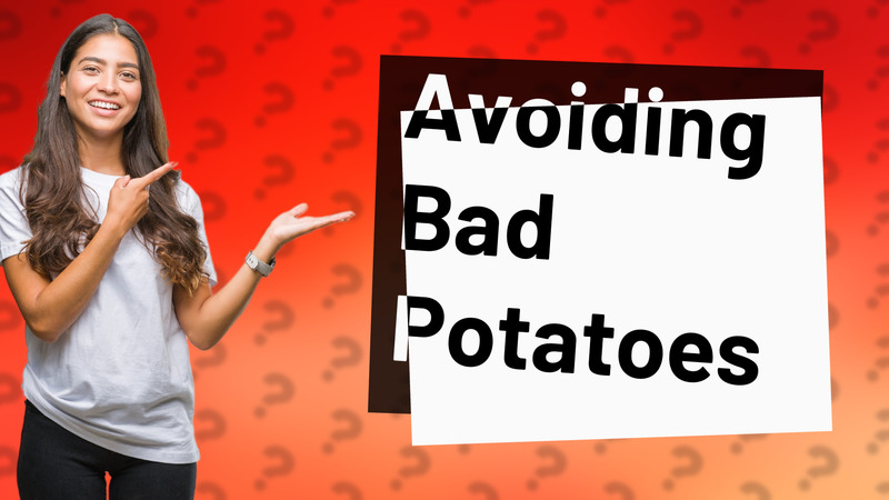 Avoiding Bad Potatoes