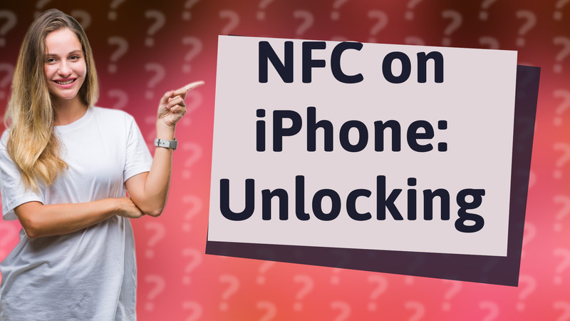 NFC on iPhone: Unlocking