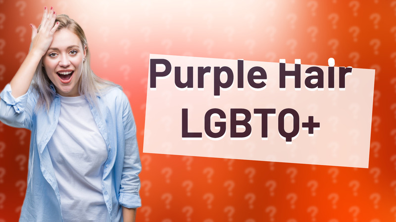 Purple Hair LGBTQ+