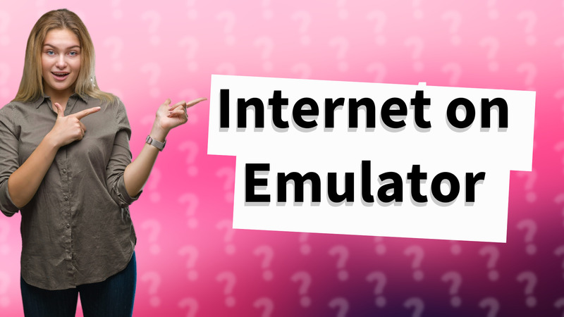 Internet on Emulator
