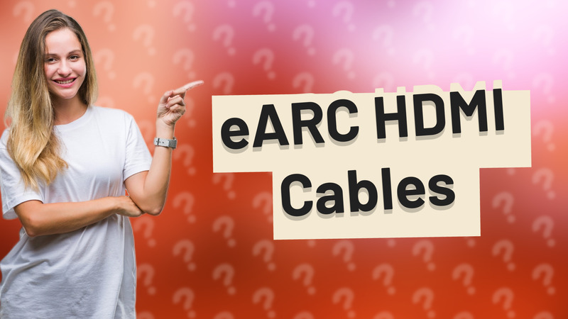 eARC HDMI Cables